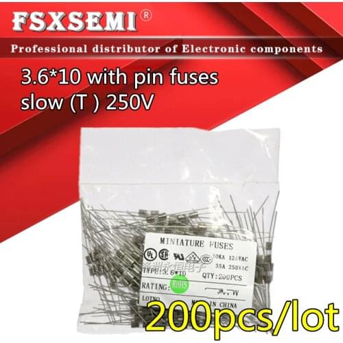 200pcs/lot 3.6*10 T Glass fuse Slow blow 250V T0.5A 1A 1.6A 2A 2.5A 3A 3.15A 4A 5A 6A 6.3A 8A 10A 15A 3.6x10mm