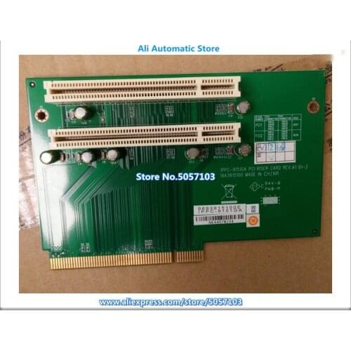 IPPC-9151GA PCI Riser Card REV.A1 Industrial Control Board