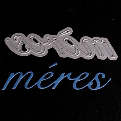 French word Metal Cutting Dies for Diy Scrapbooking Die Cut New 2018 Cuts for Paper Card Making Craft mothers
