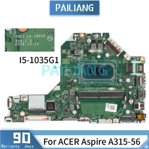 Mainboard For ACER Aspire A315-56 I5-1035G1 Laptop motherboard LA-J801P SRGKG DDR4 Tested OK
