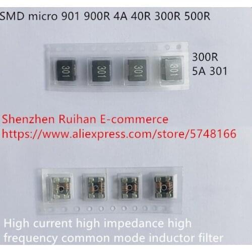 Original new 100% SMD micro 901 900R 4A high current high impedance high frequency common mode inductor filter 40R 300R 500R