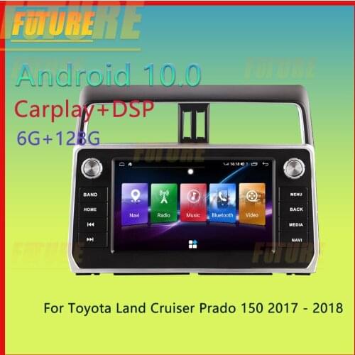 128G For Toyota Land Cruiser Prado 150 2017 2018 Car Android Multimedia Player GPS Navigation Video Radio Stereo 2 Din Head Unit