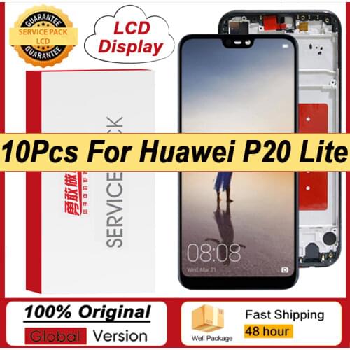 10PCS/Lot Original 5.84'' IPS Display for Huawei P20 Lite Nova 3e LCD Touch Screen ANE-LX1 ANE-LX3 Repair Parts + Service Pack