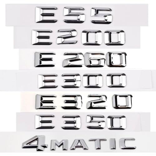 Trunk Rear Emblem Badge Chrome Letters For Mercedes Benz W211 W212 E-CLASS E200 E250 E260 E300 E320 E350 E55 4MATIC Car Stikers