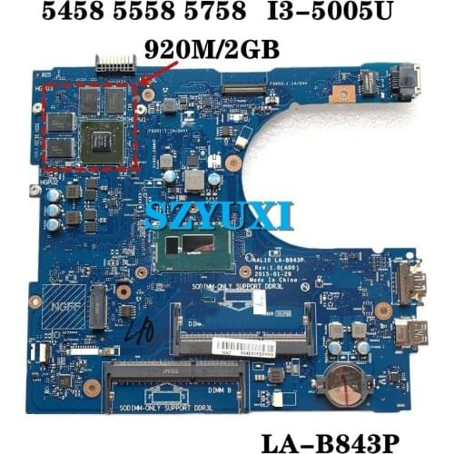 I3-5005U 920M 2G FOR Dell Inspiron 5458 5558 5758 Laptop Motherboard AAL10 LA-B843P CN-0RF6GF RF6GF Mainboard 100%tested