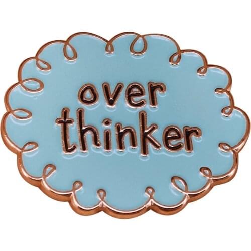 Over Thinker Enamel Pin the perfect way to creat problems that don't actually exit Badge Jewelry