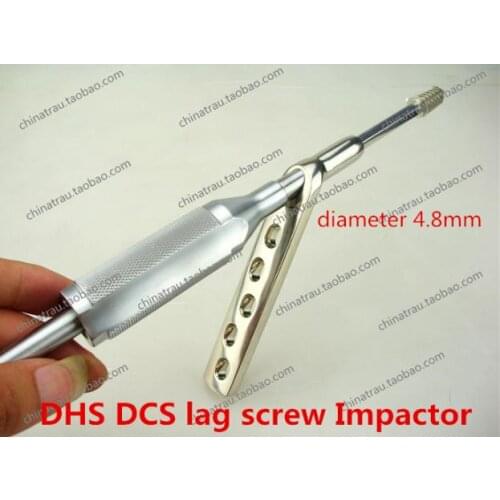 Medical orthopedic instrument DHS DCS Lag screw Impactor Lag screwdriver advance promote pressure divece diameter 4.8mm