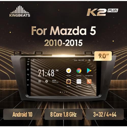 KingBeats Android 10 Octa-Core head unit HU 4G in Dash Car Radio Multimedia Video Player Navigation GPS For Mazda 5 3 CW 2010 - 2015 no dvd 2 din Double Din Android Car Stereo 2din