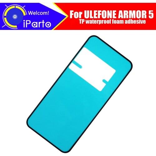 100% original new for ULEFONE ARMOR 5 TP waterproof front frame back glass cover case adhesive sets sticker
