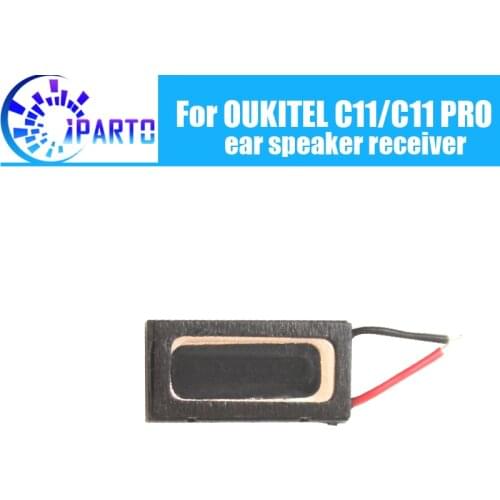 OUKITEL C11 Earpiece 100% New Original Front Ear speaker receiver Repair Accessories for OUKITEL C11 PRO Mobile Phone