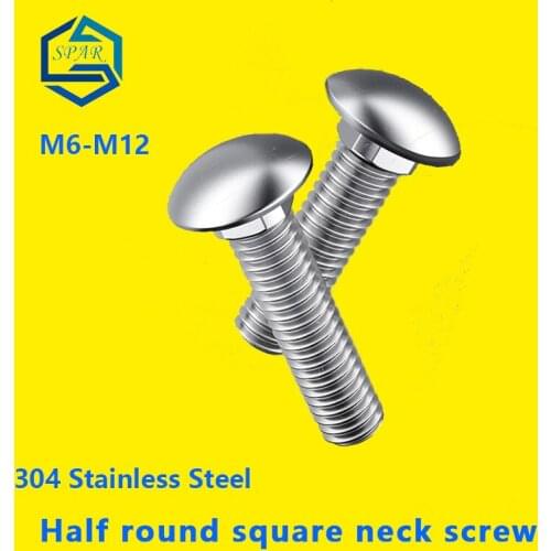 Large Head Carriage Bolts, Carriage Bolt,flat Head Screw,half Round Square Neck Screws, Shelf Screws, Flat Head Square Screw 304