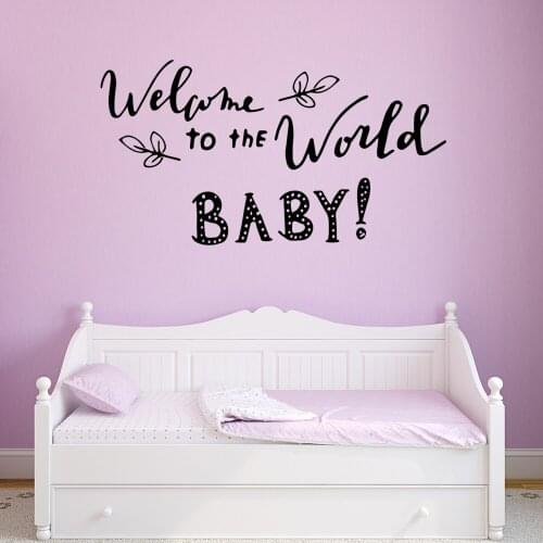 New welcome to the world Phrase Stickers Self Adhesive Vinyl Wallpaper For Kids Room Pvc Wall Decals Bedroom Wall Sticker Poster