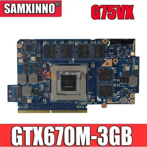 60-NLEVG1001-D01 69N0NQV10D01-01 N13E-GR-A2 GTX 670 M X 3GB G75 G75V G75VX GTX670M GTX 670 M DDR5 3 GB video VGA card