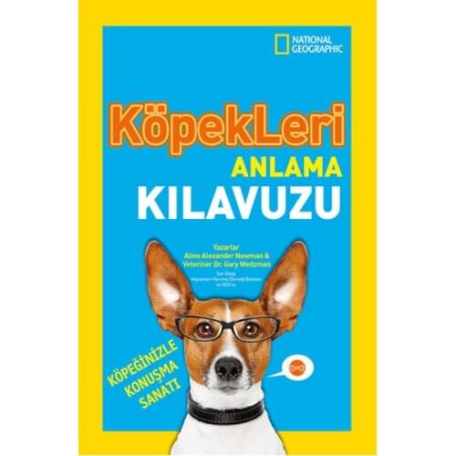 National Geographic Kids-Dogs Guide to Understanding the Alexander Newman, Gary Weitzman Beta Kids