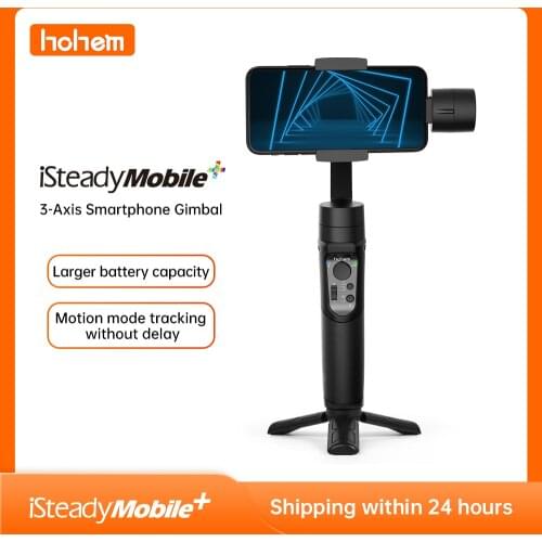 Hohem Smartphone Gimbal iSteady Mobile Plus 3-Axis Handheld Stabilizer for iPhone 11 X 8 7 6& Huawei& Xiaomi Smartphone