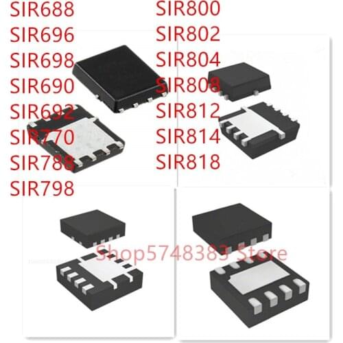 10PCS SIR688 SIR696 SIR698 SIR690 SIR692 SIR770 SIR788 SIR798 SIR800 SIR802 SIR804 SIR808 SIR812 SIR814 SIR818 QFN IC