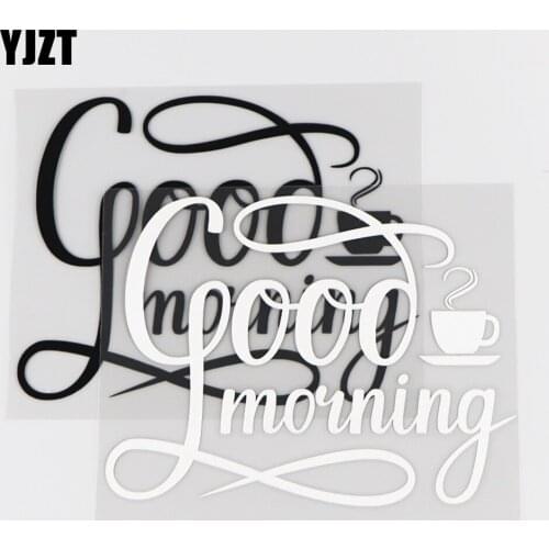 YJZT 14.7×11.4CM Good Morning Car Sticker Vinyl Decal Funny Word Decorates Black/Silver 4C-0231