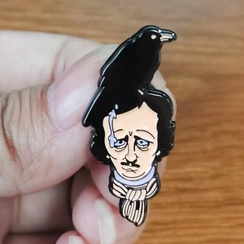 Edgar Allan Poe raven Enamel Pin The secret of a poem, no less than a jests prosperity, lies in the ear of him that hears it