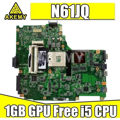 Laptop Motherboard For ASUS N61J N61JA N61JQ N61JA Mainboard Laptop Motherboard W/ 1GB GPU Free i5 CPU