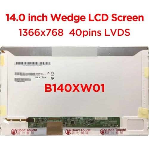 14.0" Laptop LCD Screen B140XW01 V9 B140XW01 V8 N140B6-L02 LP140WH4-TLA1 LTN140AT01 M140NWR1 N140BGE-L22 LED Display 40pin LVDS