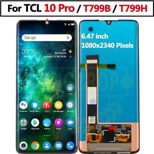 Original 6.47" For TCL 10 Pro T799B T799H 4G LTE Display LCD Touch Screen Digitizer Assembly Replacement For TCL10 Pro display
