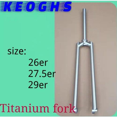 KEOGHS Titanium fork titanium frame front fork MTB front fork 26er 27.5er 29er titanium fork pitch 15×100mm