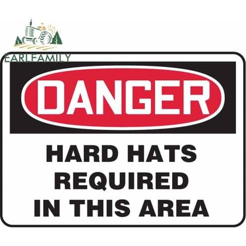 EARLFAMILY 13cm x 9.3cm for Safety Signs Danger Hard Hats Car Stickers DIY Motorcycle Fashion Occlusion Scratch Waterproof Decal