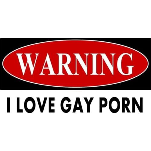 Warning Car Sticker Personality I Love Gay Porn Cover Scratch Decal Accessories PVC for Lada Kia Mazda 3 Subaru,14cm*7cm