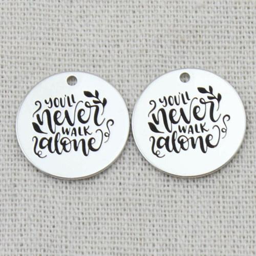 YOU'LL NEVER WALK ALONE Necklace Engraved,Chain Necklace,2021 Trend,Key Chains,Bracelets Charms,22mm,5Pcs/Lot