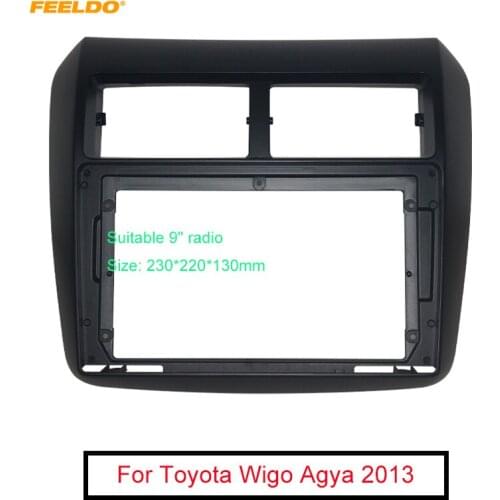 FEELDO Car Audio Radio 2DIN Fascia Frame Adapter For Toyota Wigo Agya 9" Big Screen DVD Player Dash Fitting Panel Frame Kit