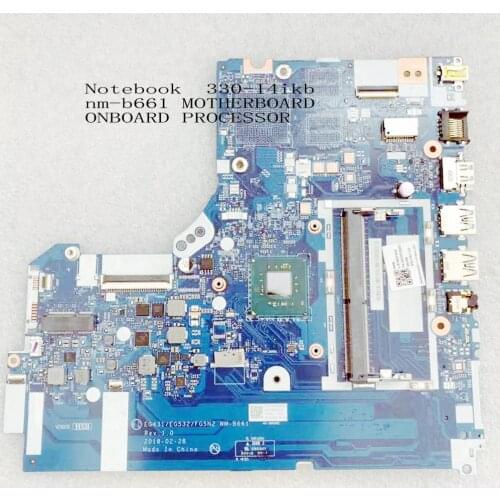 FAST SHIPPING. 100% FUNCTION M-B661 NM B661 MAIN BOARD FOR LENOVO 330-14IKB LAPTOP MOTHERBOARD ,ONBOARD PROCESSOR (QUALIFIED OK)