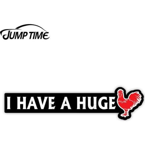 Jump Time 13cm x 3cm Car Sticker I Have A Huge Cock Decals Personality Wiper Trunk Bulding Waterproof Vinyl Car Accessories