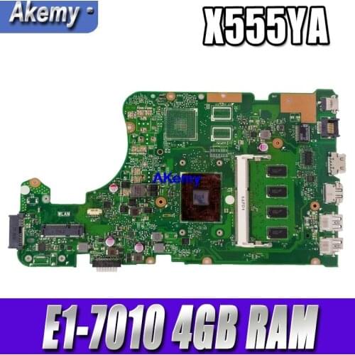 AKemy X555DG motherboard For Asus X555YI X555YA X555D A555DG X555QG X555Y laptop motherboard E1-7010 4GB REV2.0 Test work 100