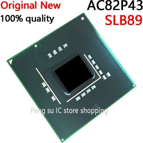 100% New AC82P43 SLB89 BGA Chipset