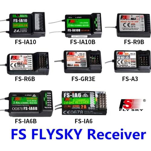 FSFlysky Receiver FS-GR3E FS-A6 FS-R6B FS-X6B FS-iA6 FS-BS6 FS-A8S FS-R9B FS-iA10 FS-iA10B RC Receptor Flysky Transmitter