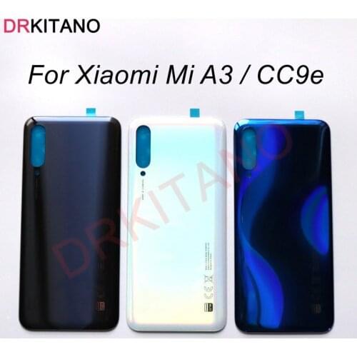 Original NEW Back Glass For Xiaomi Mi A3 Battery Cover Mi CC9e Rear Housing Door Case For Xiaomi A3 Battery Cover Panel Replace