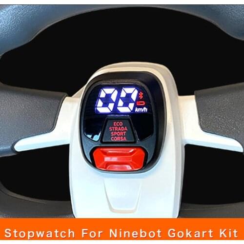 Stopwatch assembly for Ninebot PRO Gokart Kit XIAOMI NINEBOT MAX Kart Kit Refit Self Balance electric Scooter Dashboard parts