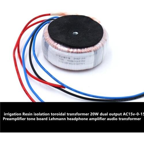 Isolation toroidal transformer 20w dual output AC15v-0-15V front tuning board Lehmann headphone amplifier audio transformer