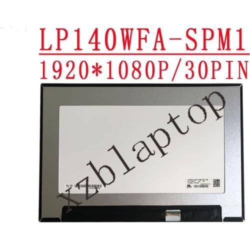 LP140WFA SPM1 fit LP140WFA-SPM1 LP140WFA (SP)(M1) LCD SCREEN PANEL Matrix 14.0 inch 1920X1080 IPS 30pin EDP LCD SCREEN