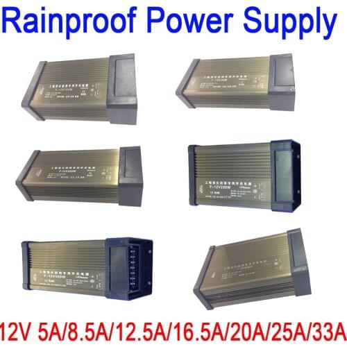 Rainproof Outdoor Power Switch AC220V to DC12V AC to DC Constant Voltage LED Power 12V 5A 8.5A 12.5A 16.5A 20A 25A 33A 41A