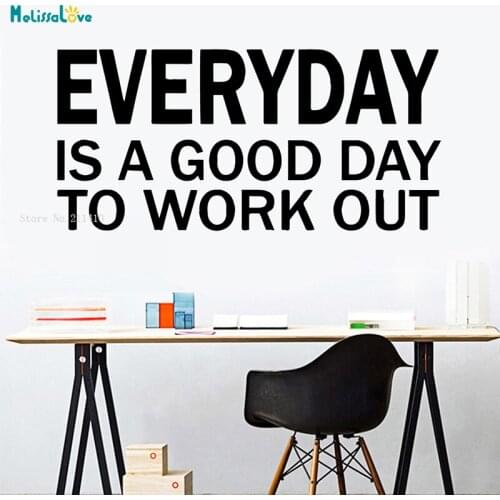 Everyday Is A Good Day To Work Out Wall Stickers Modern Office Decoration Removable New Art Murals Decals Vinyl YT3343