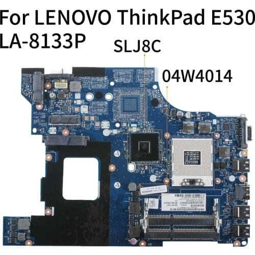 KoCoQin Laptop motherboard For LENOVO ThinkPad Edge E530 HM77 Mainboard 04W4014 QILE2 LA-8133P SLJ8C DDR3