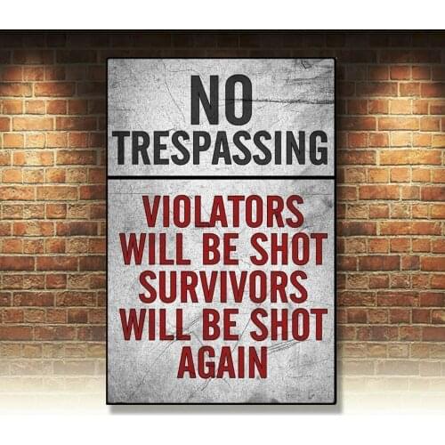 No Trespassing Violators Will Be Shot Metal Sign Wall Plaque Notice Print Shed