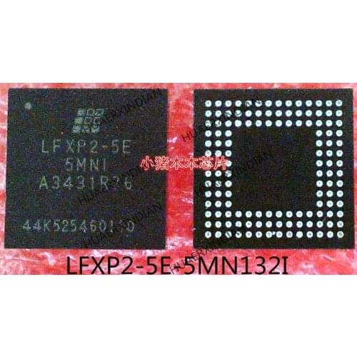 Brand new original LFXP2-5E-5MN132I LFXP2-5E LFXP2-5E5MNI BGA High Quality