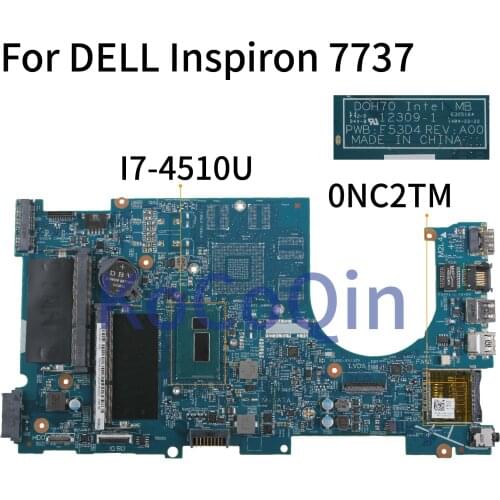 KoCoQin Laptop motherboard For DELL Inspiron 17 7737 Core I7-4510U Mainboard CN-0NC2TM 0NC2TM DOH70 12309-1 SR1EB