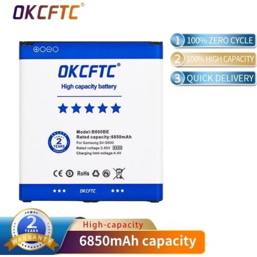 OKCFTC 6850mAh B600BC B600BE Battery For Samsung Galaxy S4 SIV i9500 S4 Active I9295 i9505 i9502 i9508 g7106 i9158 i9506 Grand 2