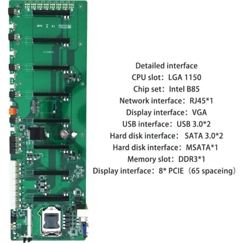 8PCI-E Professional Mining BTC B85 Desktop Motherboard B85 LGA 1150 Pin CPU DDR3 SATA3 USB3.0 Large Span 65mm