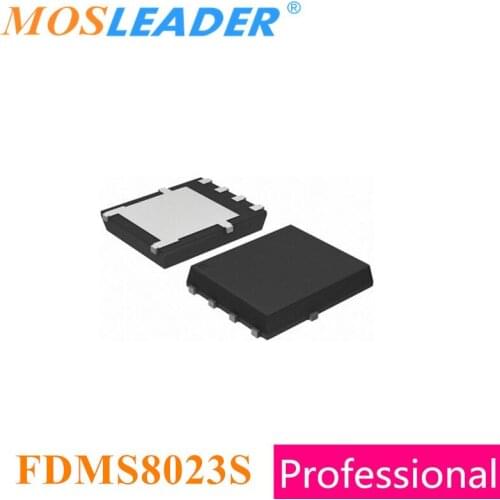 Mosleader FDMS8023S DFN5X6 100PCS 1000PCS QFN8 FDMS8023 Made in China High quality