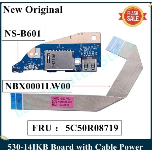 LSC NEW Original For Lenovo YOGA 530-14IKB Board with Cable Power Switch Panel USB Board SD Card NS-B601 5C50R08719 NBX0001LW00