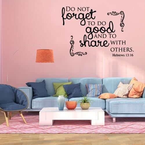 Diy Do not forget to do good and to share with others Wall Stickers Living Room Company School Office Decoration Decal Mural